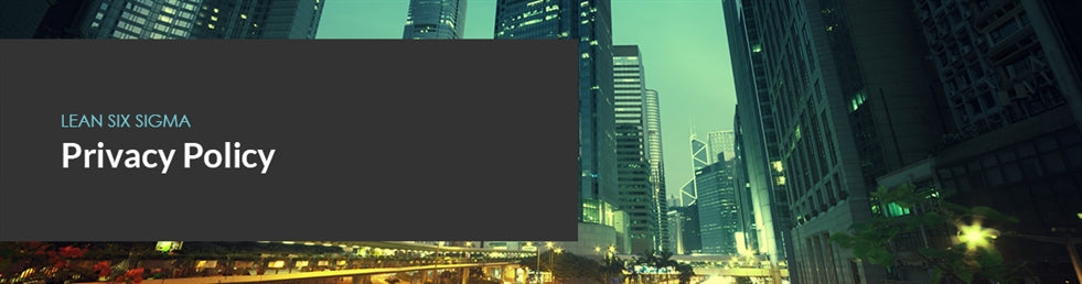 Privacy Policy – Open Source Six Sigma